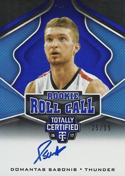 2016-17 Panini Totally Certified - Rookie Roll Call Autographs Blue #10 Domantas Sabonis Front