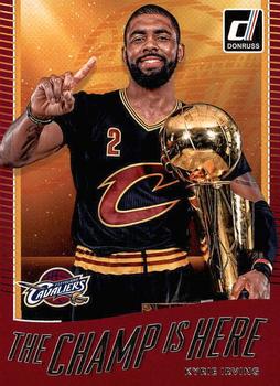 2017-18 Donruss - The Champ is Here #2 Kyrie Irving Front