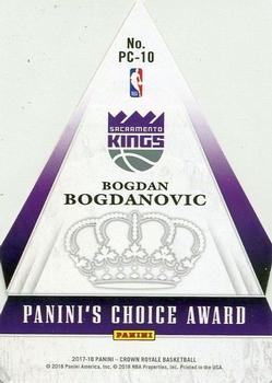 2017-18 Panini Crown Royale - Panini's Choice #PC-10 Bogdan Bogdanovic Back