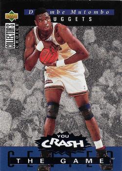 1994-95 Collector's Choice - You Crash the Game Rebounds #R7 Dikembe Mutombo Front