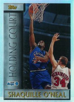 1996-97 Topps - Holding Court Refractor #HC10 Shaquille O'Neal Front