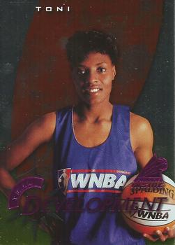 1997 Pinnacle Inside WNBA - Team Development #8 Toni Foster Front