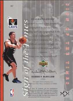 1999-00 SP Authentic - Sign of the Times #SU Bob Sura Back