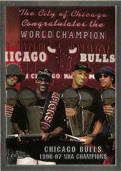 1997-98 Topps Chrome #51 Chicago Bulls 1996-97 NBA Champions Front