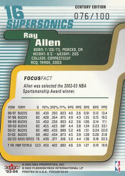 2003-04 Fleer Focus - Numbers Century #16 Ray Allen Back