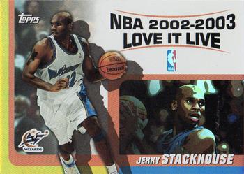 2003-04 Topps - Love it Live #LL-JS Jerry Stackhouse Front
