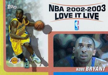 2003-04 Topps - Love it Live #LL-KB Kobe Bryant Front