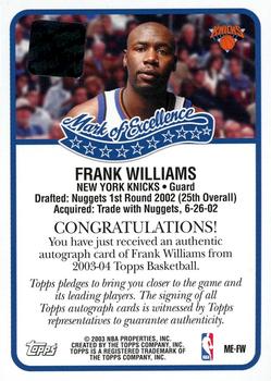 2003-04 Topps - Mark of Excellence Autographs #ME-FW Frank Williams Back