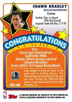2003-04 Topps - Piece of a Dream Relics #PD-SB Shawn Bradley Back