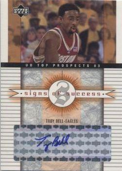 2003 UD Top Prospects - Signs of Success #SS-TB Troy Bell Front