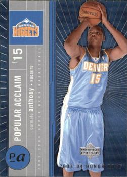 2003-04 Upper Deck Honor Roll - Popular Acclaim #PA8 Carmelo Anthony Front