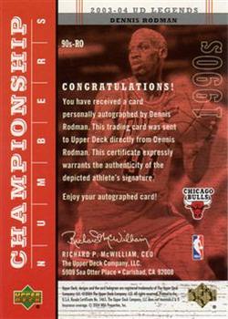 2003-04 Upper Deck Legends - Championship Numbers Autographs #90s-RO Dennis Rodman Back