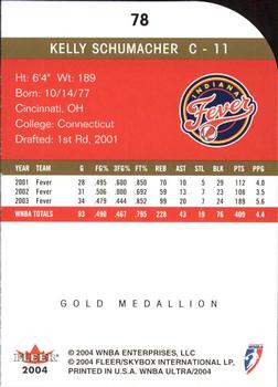 2004 Ultra WNBA - Gold Medallion #78 Kelly Schumacher Back