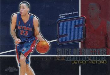2004-05 Topps Chrome - Slice of Success #SS-TP Tayshaun Prince Front