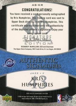 2005-06 SP Signature Edition - Signatures #AS-KR Kris Humphries Back