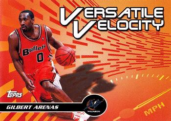 2005-06 Topps - Versatile Velocity #VV8 Gilbert Arenas Front