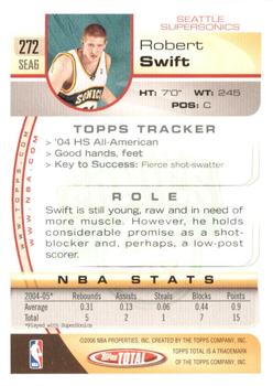 2005-06 Topps Total - Silver #272 Robert Swift Back