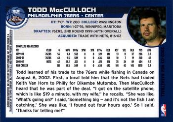 2002-03 Topps Chrome #32 Todd MacCulloch Back