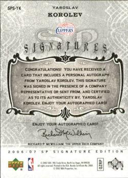 2006-07 SP Signature Edition - Signatures #SPS-YK Yaroslav Korolev Back