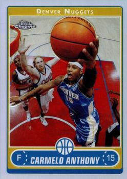 2006-07 Topps Chrome - Refractors #106 Carmelo Anthony Front