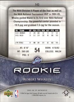 2005-06 SP Authentic #143 Robert Whaley Back