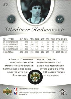2005-06 SP Signature Edition #89 Vladimir Radmanovic Back