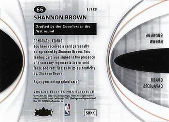 2006-07 E-X #66 Shannon Brown Back