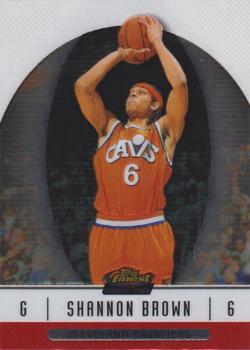2006-07 Finest #52 Shannon Brown Front