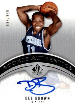 2006-07 SP Authentic #104 Dee Brown Front