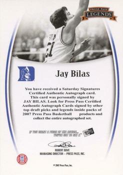 2007-08 Press Pass Legends - Saturday Signatures #NNO Jay Bilas Back