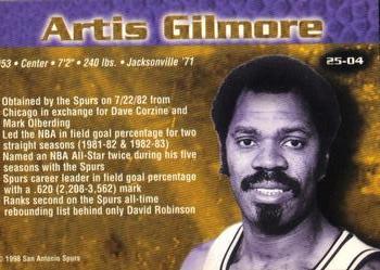 1998 San Antonio Spurs 25th Anniversary Team #25-04 Artis Gilmore Back