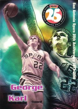 1998 San Antonio Spurs 25th Anniversary Team #25-22 George Karl Front