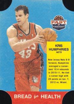 2011-12 Panini Past & Present - Bread for Health #24 Kris Humphries Front