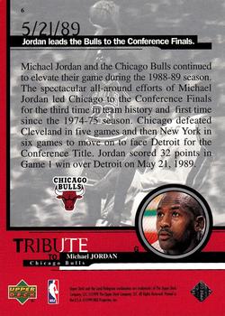 1999 Upper Deck Tribute to Michael Jordan #6 Michael Jordan (Conference Finals 5/21/89) Back