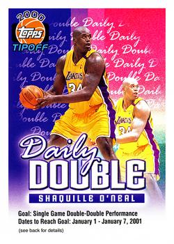 2000-01 Topps Tipoff - Daily Double #NNO Shaquille O'Neal Front