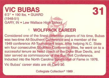 1989 Collegiate Collection North Carolina State's Finest #31 Vic Bubas Back