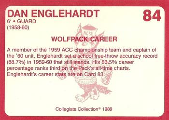 1989 Collegiate Collection North Carolina State's Finest #84 Dan Englehardt Back
