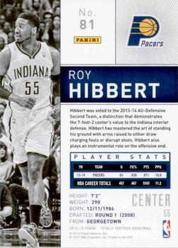 2014-15 Panini Totally Certified #81 Roy Hibbert Back