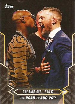 2017 Topps On Demand  Mayweather vs McGregor Road to August 26th #18 The Face Off - 7.14.17 Front