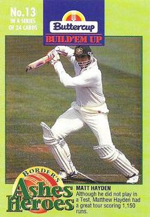 1993-94 Buttercup Border's Ashes Heroes #13 Matt Hayden Front