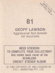 1982 Scanlens Cricket Stickers #81 Geoff Lawson Back