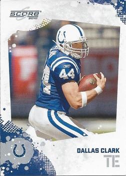 2010 Score #124 Dallas Clark Front