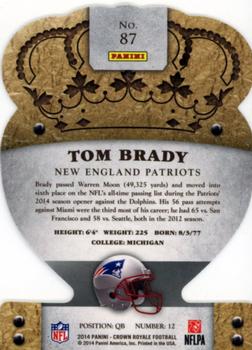 2014 Panini Crown Royale #87 Tom Brady Back