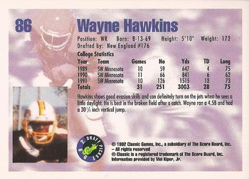 1992 Classic Draft Picks #86 Wayne Hawkins  Back