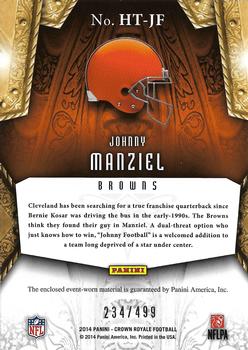 2014 Panini Crown Royale - Heirs to the Throne Materials #HT-JF Johnny Manziel Back