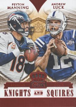 2014 Panini Crown Royale - Knights and Squires Red #KS3 Andrew Luck / Peyton Manning Front