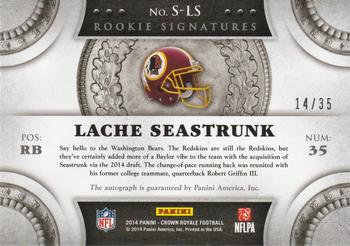 2014 Panini Crown Royale - Rookie Signatures Jersey Number #S-LS Lache Seastrunk Back