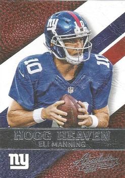 2014 Panini Absolute - Hogg Heaven #29 Eli Manning Front