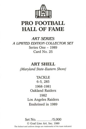 1989 Goal Line Hall of Fame Art Collection  #25 Art Shell Back