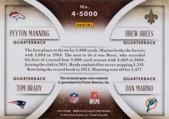 2014 Panini Immaculate Collection - Quad Jerseys #4-5000 Tom Brady / Dan Marino / Drew Brees / Peyton Manning Back